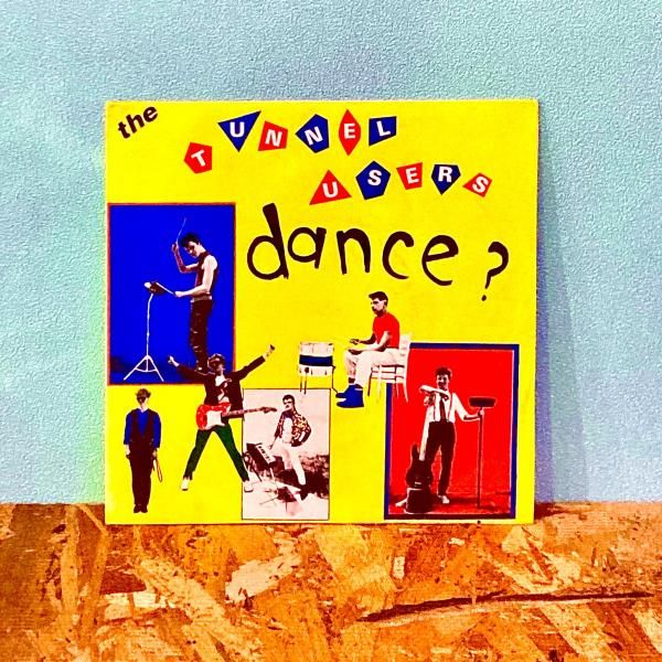 The Tunnel Users - Dance? - レコード
