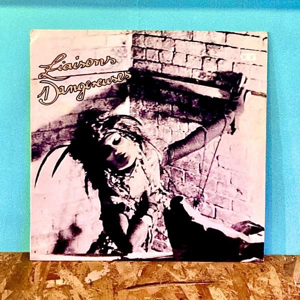 Liaisons Dangereuses - Liaisons Dangereuses - レコード