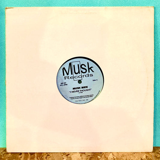 Musk Men – I Never Thought / Explosions