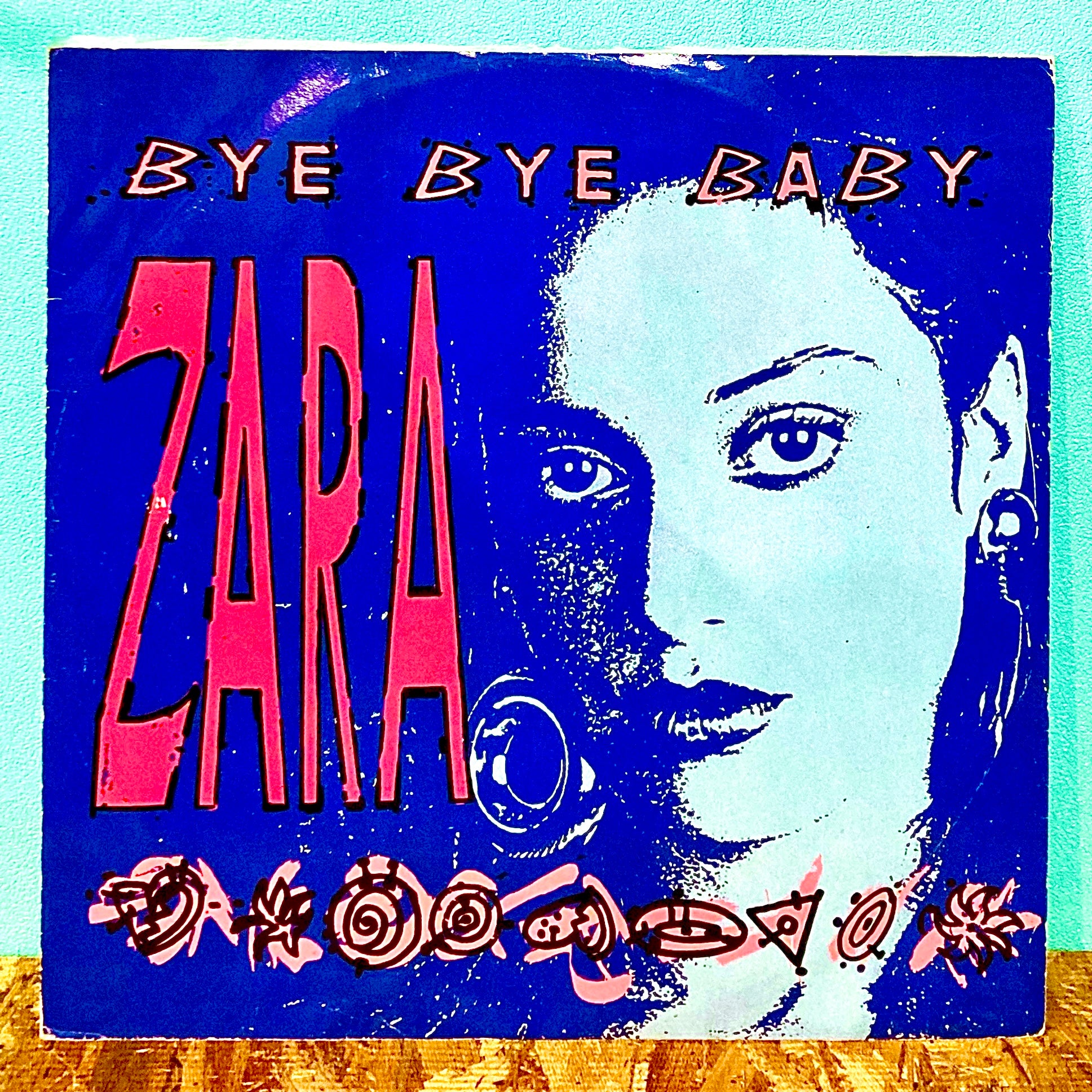 Zara ‎– Bye Bye Baby – 汎芽舎