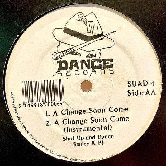 Shut Up And Dance – Lamborghini / A Change Soon Come