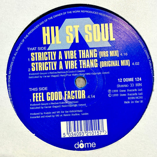 Hil St Soul – Strictly A Vibe Thang