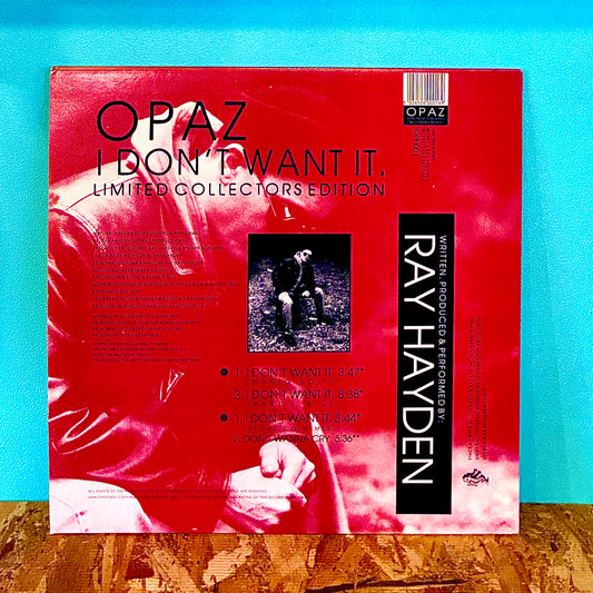 Opaz Featuring Ray Hayden – I Don't Want It