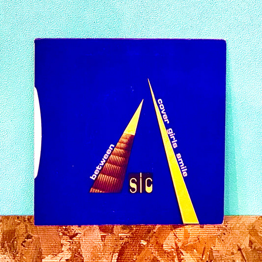 Sic – Cover Girls Smile / Between