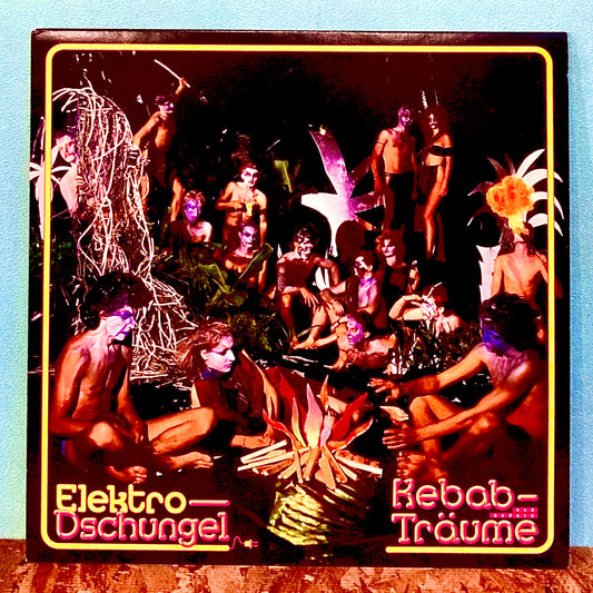 Elektro-Dschungel ‎– Kebab- Und Andere Träume