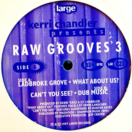 Kerri Chandler – Raw Grooves 3