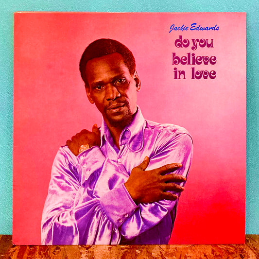 Jackie Edwards – Do You Believe In Love