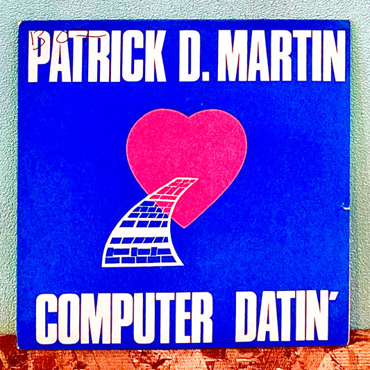 Patrick D. Martin – Computer Datin'