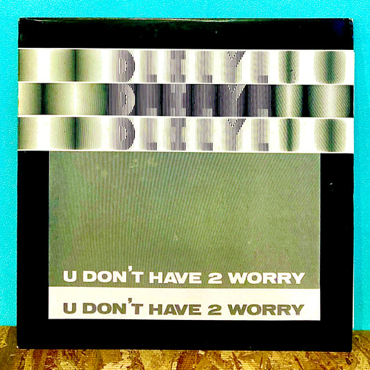 D.I.Y.  – U Don't Have 2 Worry