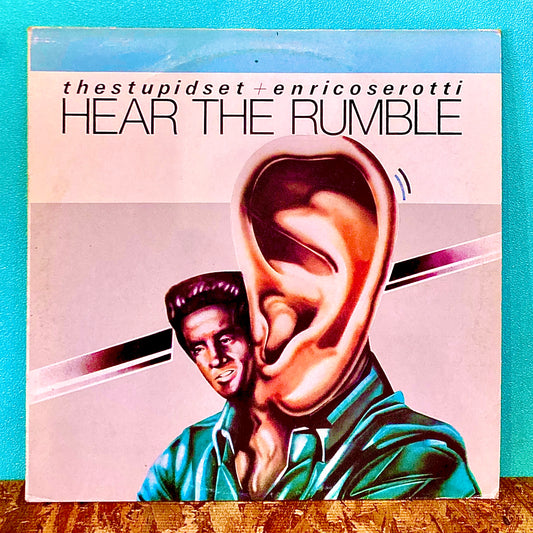 The Stupid Set + Enrico Serotti – Hear The Rumble