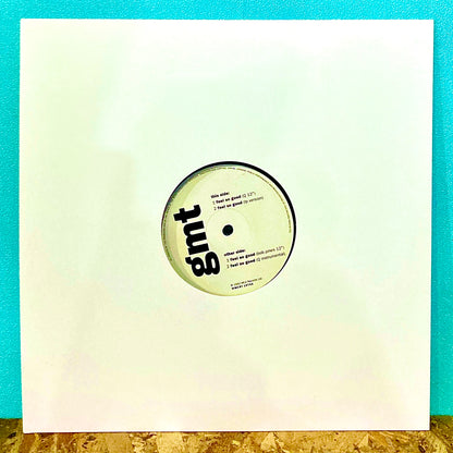 GMT  -  Feel So Good