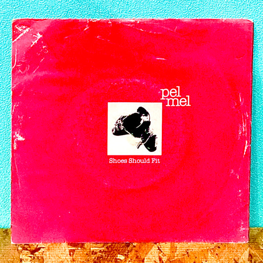 Pel Mel ‎– Shoes Should Fit