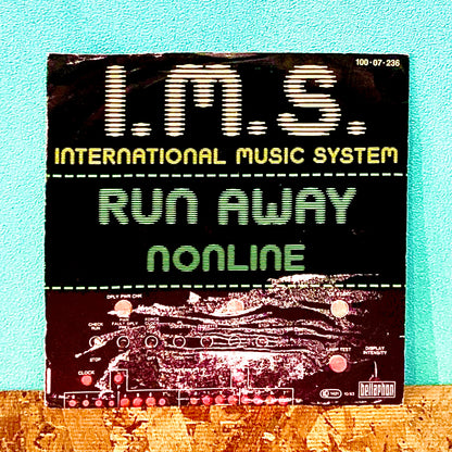 International Music System ‎– Run Away / Nonline