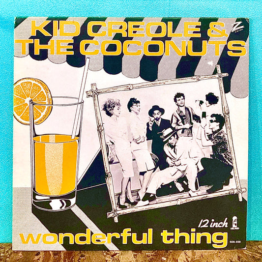 Kid Creole & The Coconuts - Wonderful Thing