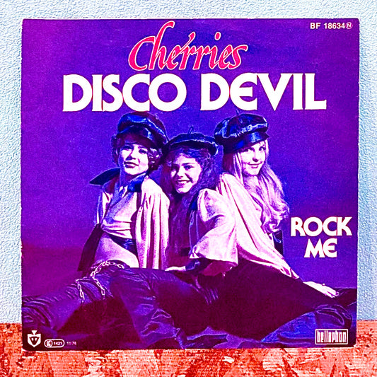 Cherries – Disco Devil / Rock Me