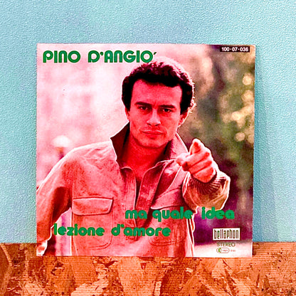 Pino D'Angiò – Ma Quale Idea / Lezione D'Amore