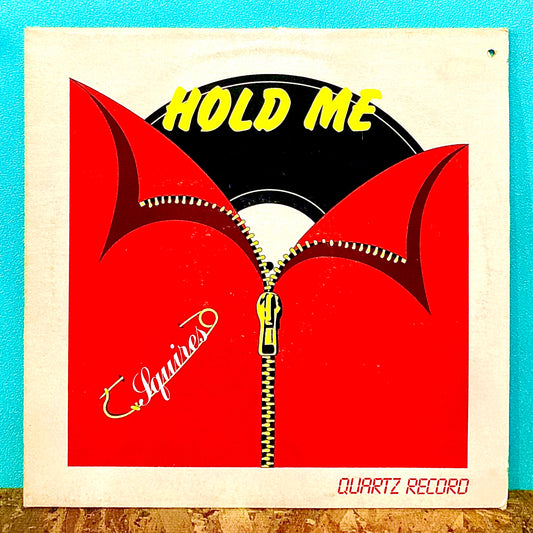Squires ‎– Hold Me