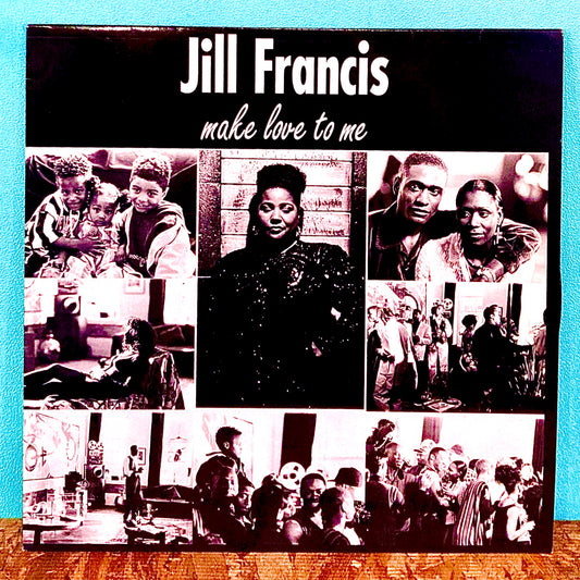 Jill Francis ‎– Make Love To Me