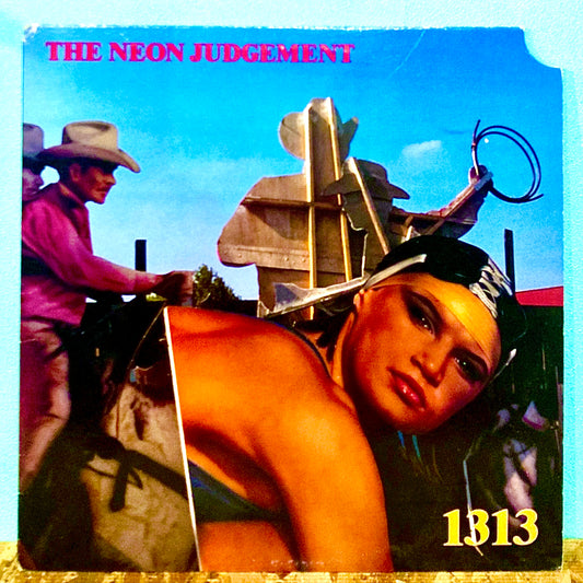 The Neon Judgement ‎– 1313