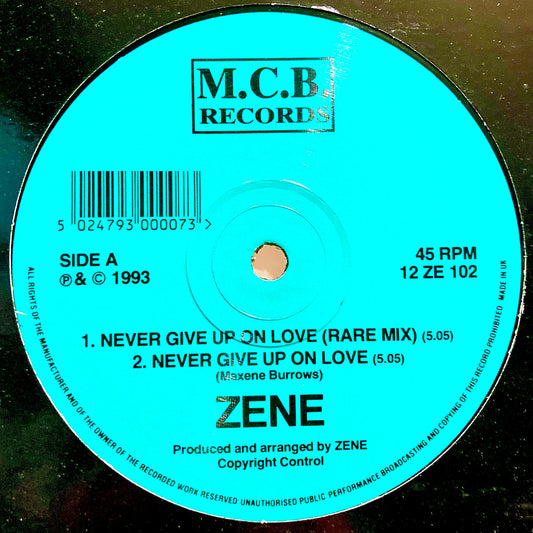 Zene – Never Give Up On Love