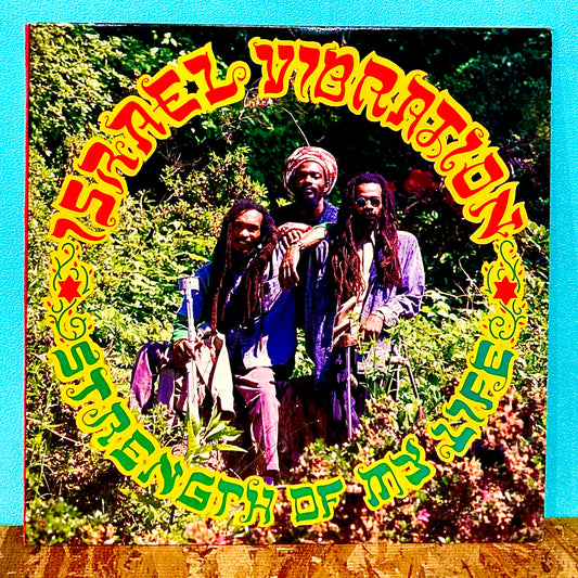Israel Vibration – Strength Of My Life