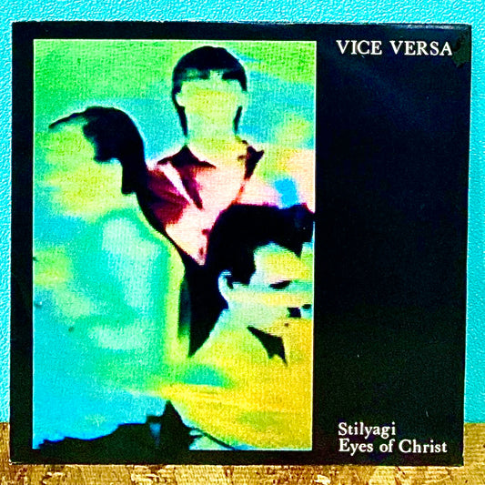 Vice Versa -  Stilyagi / Eyes Of Christ