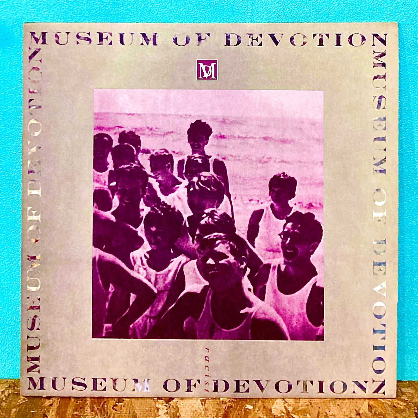Museum Of Devotion ‎– Racist