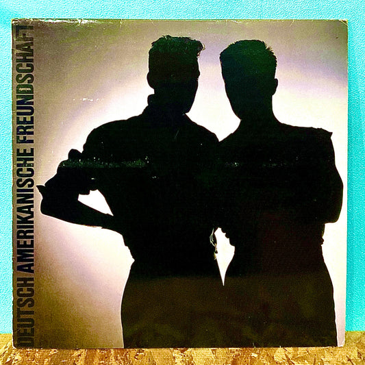 Deutsch Amerikanische Freundschaft ‎– Für Immer