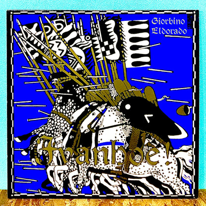 Giorbino Eldorado, Ivanhoe! – Ivanhoe!