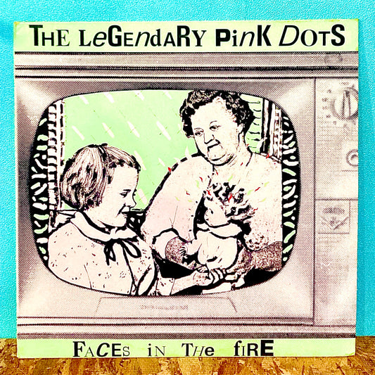 The Legendary Pink Dots Faces In The Fire