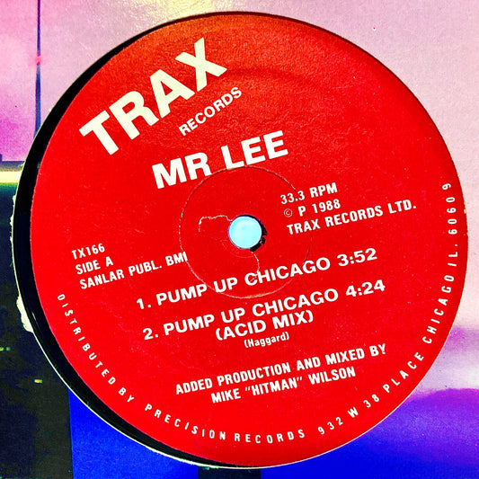 Mr Lee – Pump Up Chicago