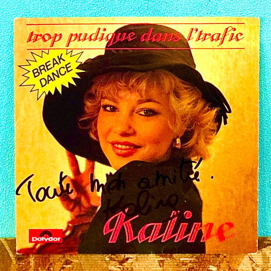 Kaline - Trop Pudique Dans L'trafic