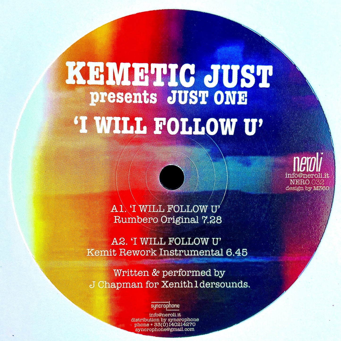 Kemetic Just Presents Just One ‎– I Will Follow U