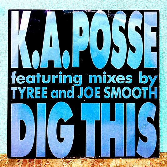 K.A. Posse ‎– Dig This