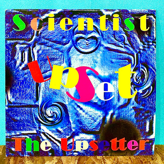 Scientist ‎– Upset The Upsetter