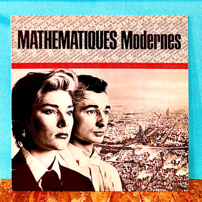 Mathématiques Modernes – Les Visiteurs Du Soir