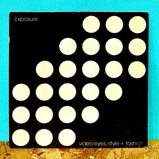 Exposure - Video Eyes / Style + Fashion