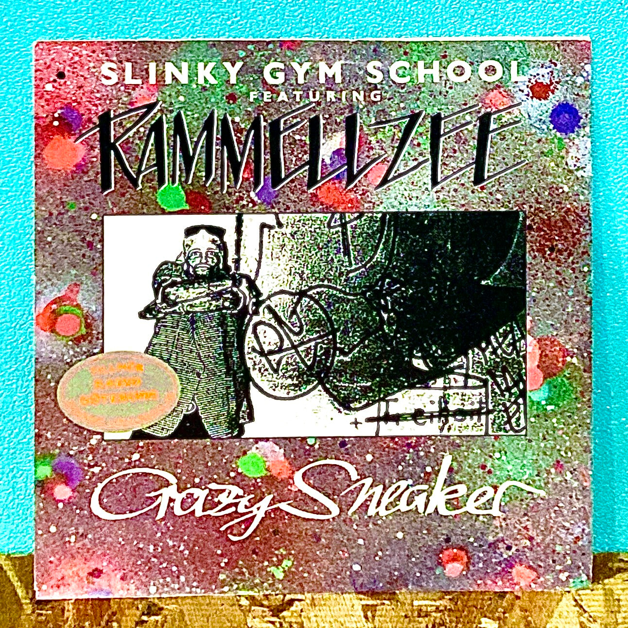 Slinky Gym School Featuring Rammellzee ‎– Crazy Sneaker