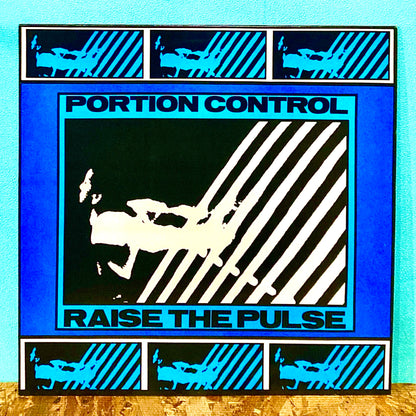 Portion Control ‎– Raise The Pulse