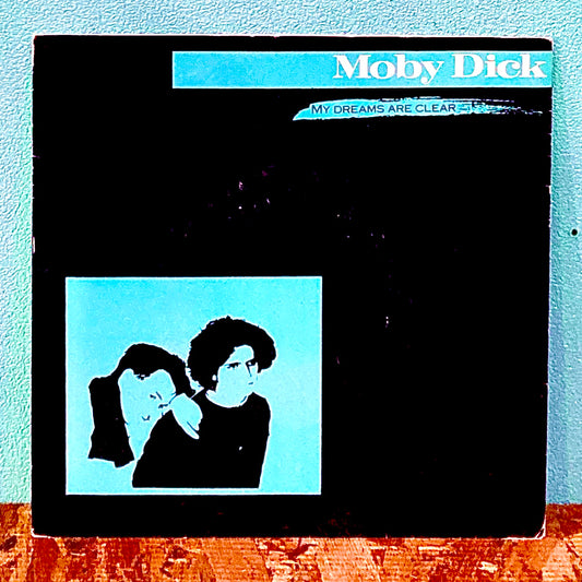 Moby Dick – My Dreams Are Clear