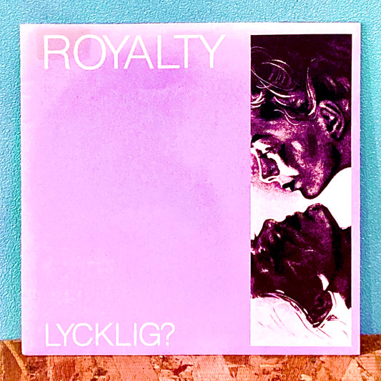 Royalty - Lycklig?