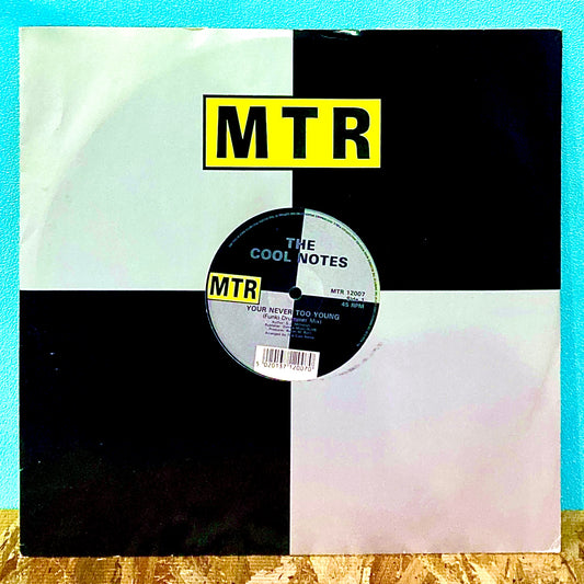 The Cool Notes ‎– Your Never Too Young