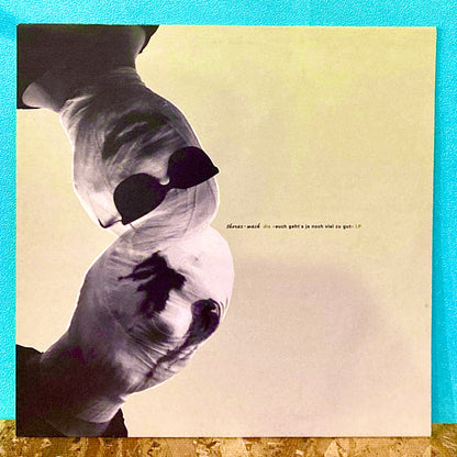 Thorax-Wach – Die "Euch Geht's Ja Noch Viel Zu Gut" LP