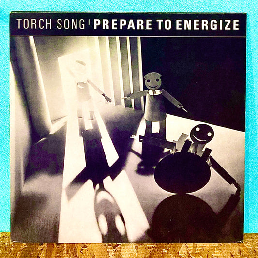 Torch Song ‎– Prepare To Energize