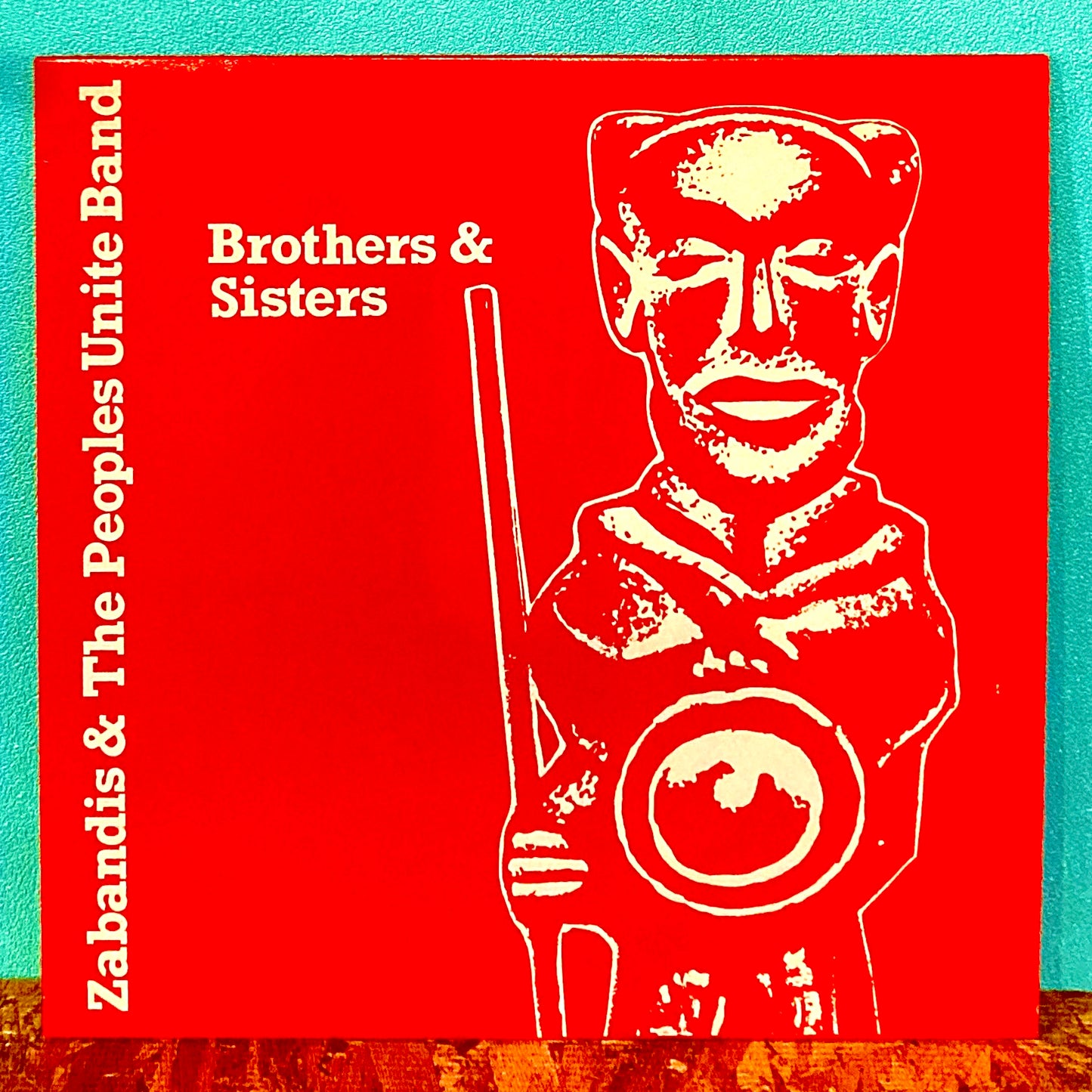 Zabandis & The People Unite Band ‎– Brothers & Sisters