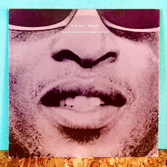 Iz & Diz ‎– Mouth