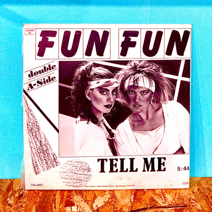 Fun Fun – Give Me Your Love / Tell Me