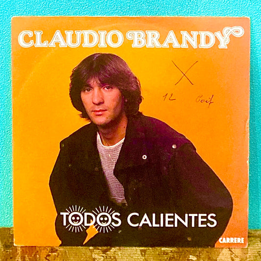 Claudio Brandy – Todos Calientes