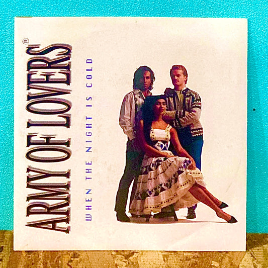 Army Of Lovers – When The Night Is Cold