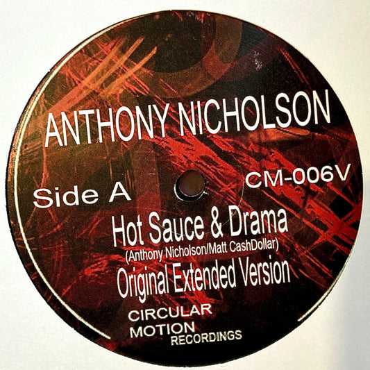 Anthony Nicholson – Hot Sauce & Drama